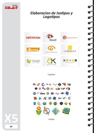 84
Elaboracion de Isotipos y
Logotipos
Logotipos
Isotipos
 
