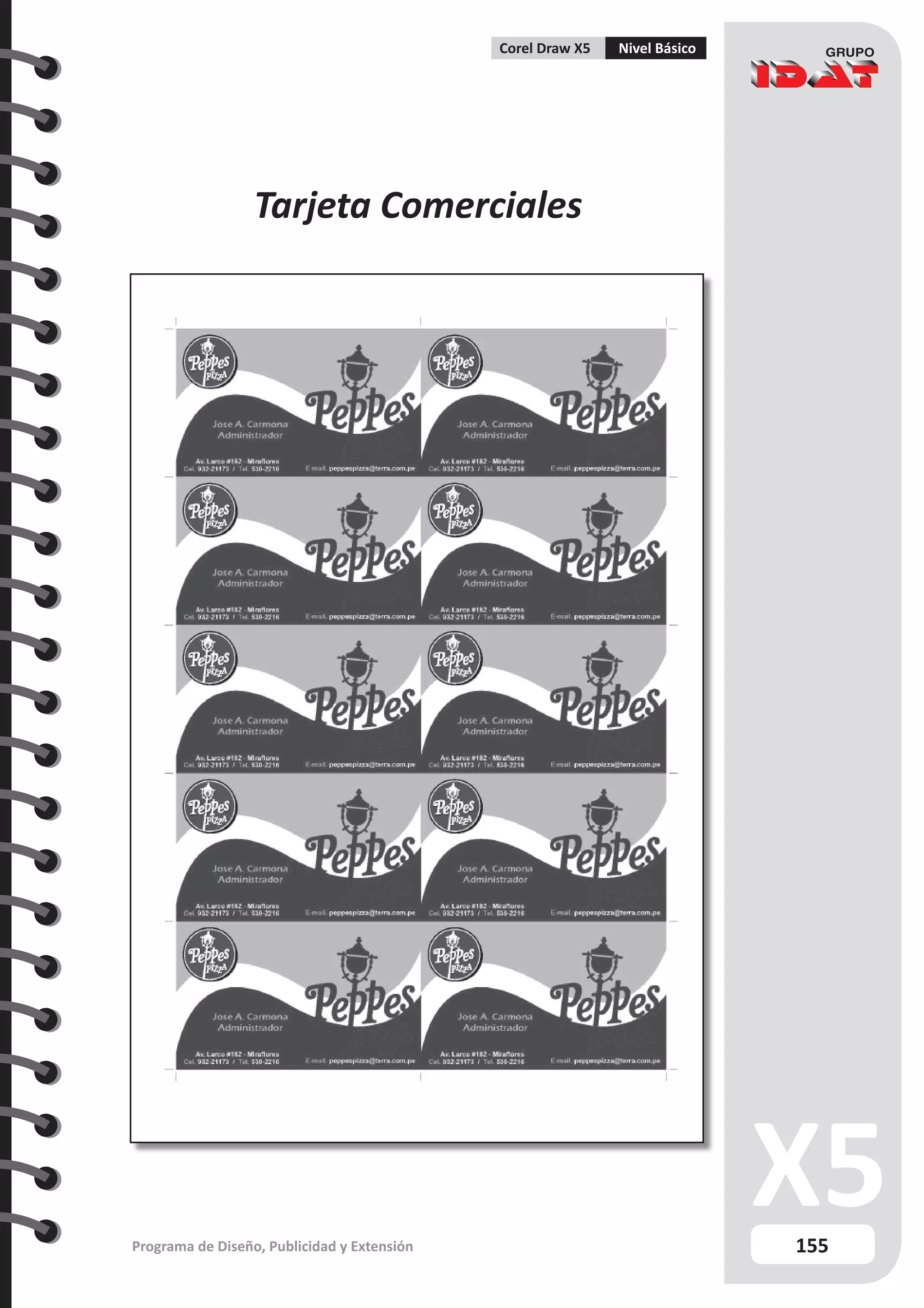 155
Programa de Diseño, Publicidad y Extensión
Corel Draw X5 Nivel Básico
Tarjeta Comerciales
 