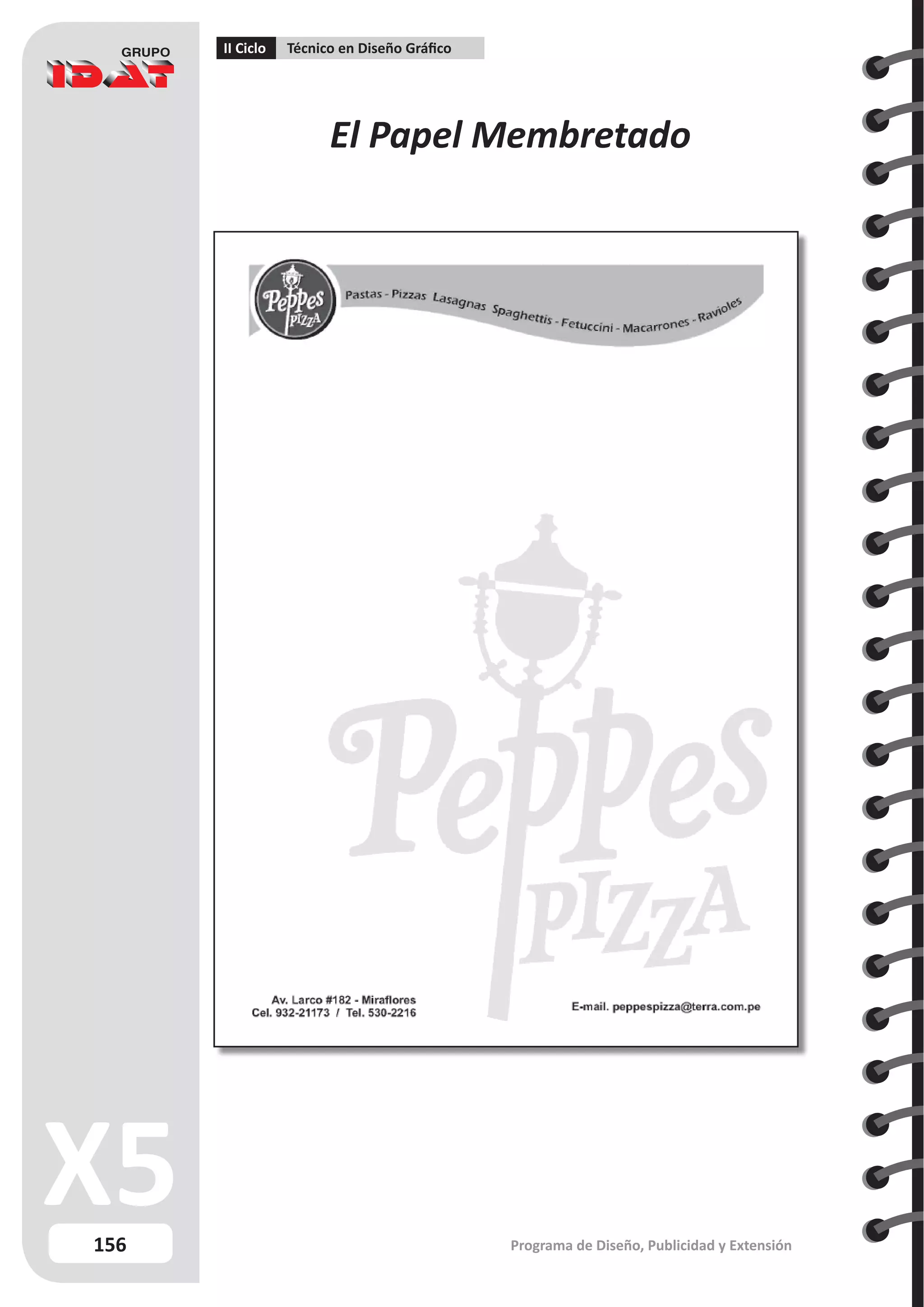 156
II Ciclo Técnico en Diseño Gráfico
Programa de Diseño, Publicidad y Extensión
El Papel Membretado
 