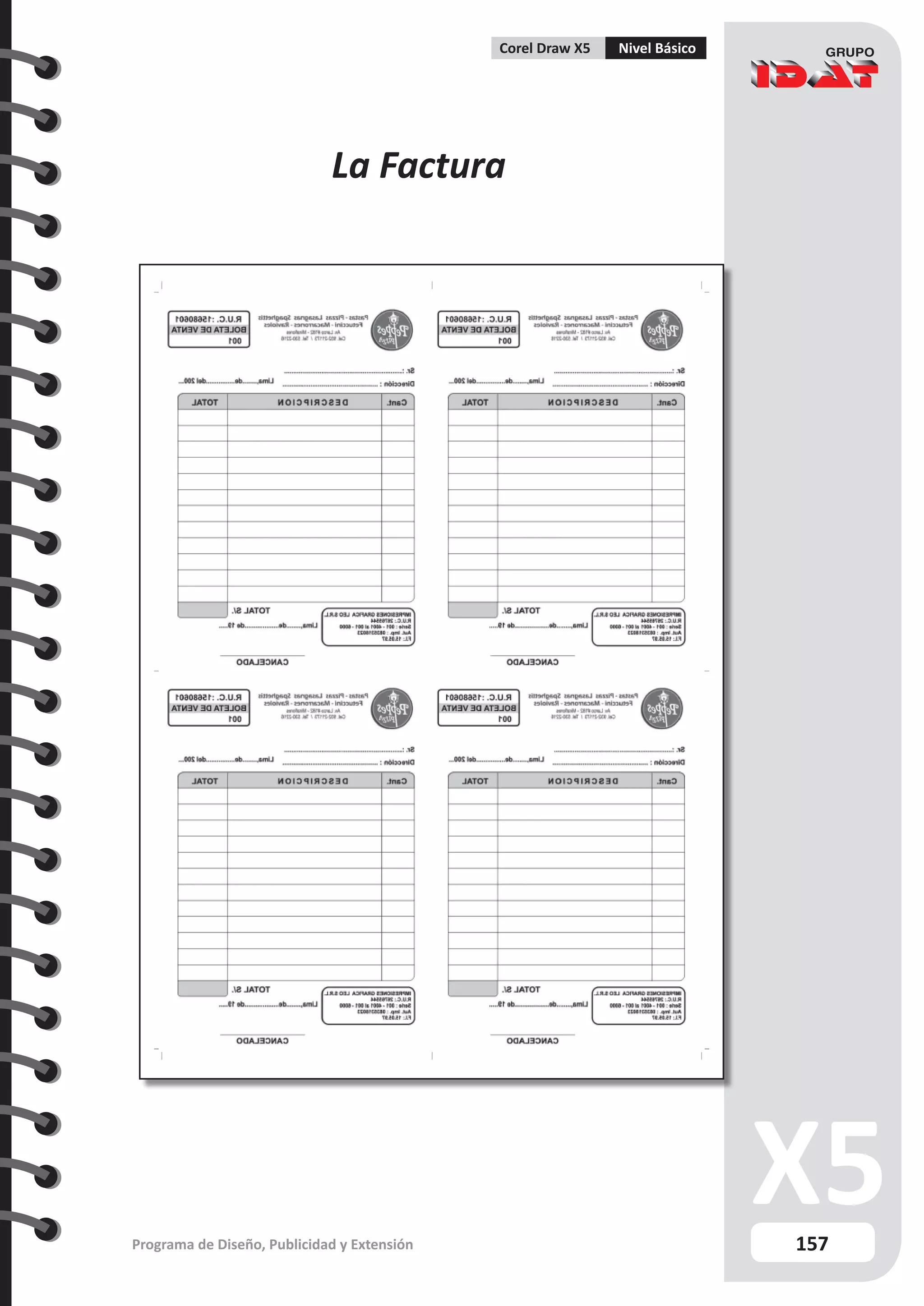 157
Programa de Diseño, Publicidad y Extensión
Corel Draw X5 Nivel Básico
La Factura
 