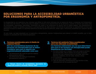 a. Las dimensiones del sujeto en posición estática
(antropometría estática).
b. Las dimensiones del sujeto en movimiento
(antropometría dinámica). 2
 