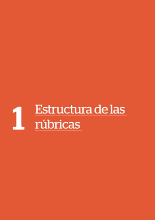 Estructuradelas
rúbricas1
 
