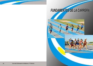 Guía del Entrenador de Atletismo (1ª Edición) Guía del Entrenador de Atletismo (1ª Edición)28 29
 