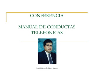CONFERENCIA MANUAL DE CONDUCTAS TELEFONICAS 
