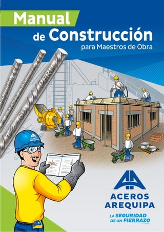 MANUAL DE CONSTRUCCIÓN PARA MAESTROS DE OBRA 1
 