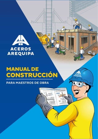 MANUAL DE CONSTRUCCIÓN PARA MAESTROS DE OBRA
1
 