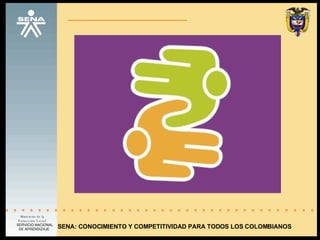 SENA: CONOCIMIENTO Y COMPETITIVIDAD PARA TODOS LOS COLOMBIANOS 