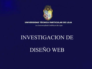 INVESTIGACION DE DISEÑO WEB 