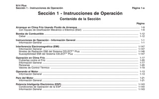 Sección 1 - Instrucciones de Operación
Contenido de la Sección
Página
Arranque en Clima Frío Usando Fluido de Arranque .....