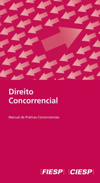 Manual de Práticas Concorrenciais - Direito Concorrencial