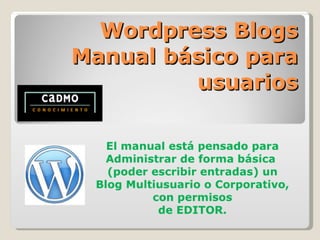 Manual De Usuario Del Blog Cadmo