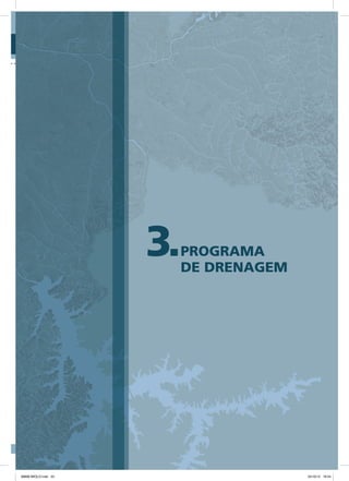 3.Programa
de Drenagem
08666 MIOLO.indd 33 24/10/12 16:54
 