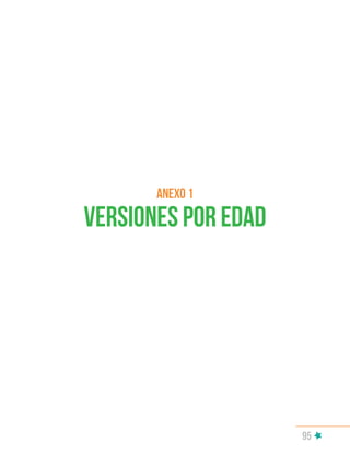 95
anexo 1
Versiones por edad
 