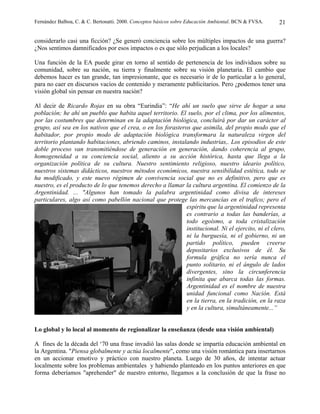 Fernández Balboa, C. & C. Bertonatti. 2000. Conceptos básicos sobre Educación Ambiental. BCN & FVSA.   21

considerarlo ca...