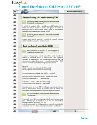 Manual Eletrônico do Gol Power 1.0 8V e 16V




                                   02 Retornar ao   Índice 2
 