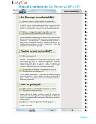 Manual Eletrônico do Gol Power 1.0 8V e 16V




                                   02 Retornar ao   Índice 2
 