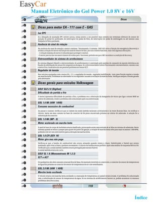 Manual Eletrônico do Gol Power 1.0 8V e 16V

x119-




                                           02 Retornar ao   Índice 2
 
