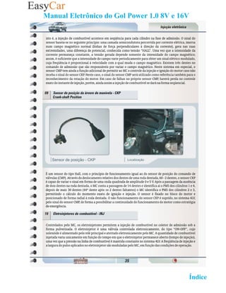 Manual Eletrônico do Gol Power 1.0 8V e 16V




                                   02 Retornar ao   Índice 2
 