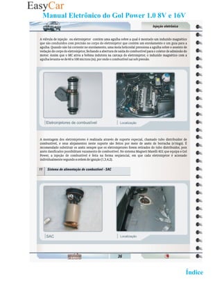 Manual Eletrônico do Gol Power 1.0 8V e 16V




                                   02 Retornar ao   Índice 2
 