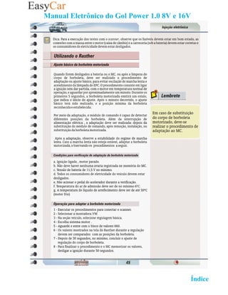 Manual Eletrônico do Gol Power 1.0 8V e 16V




                                   02 Retornar ao   Índice 2
 