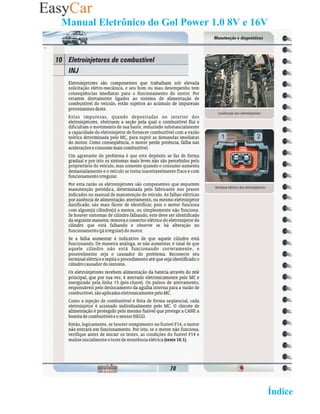 Manual Eletrônico do Gol Power 1.0 8V e 16V

78-




                                         02 Retornar ao   Índice 2
 