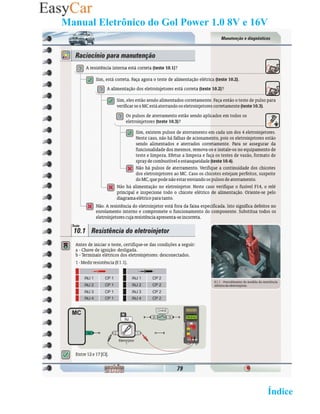 Manual Eletrônico do Gol Power 1.0 8V e 16V




                                   02 Retornar ao   Índice 2
 