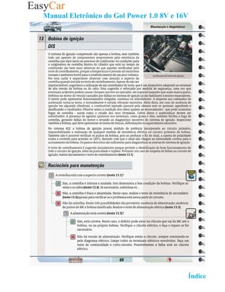 Manual Eletrônico do Gol Power 1.0 8V e 16V

88-




                                         02 Retornar ao   Índice 2
 