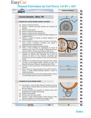 Manual Eletrônico do Gol Power 1.0 8V e 16V

                             entadas
10- Substituicao de correias d




                                                      02 Retornar ao   Índice 2
 