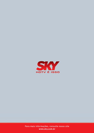 Manual SKY HDTV Slim maio 2012.indd 32 5/31/12 5:04 PM
 
