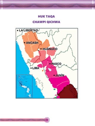 8
HUK TAQA
CHAWPI QICHWA
 