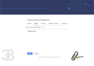 3
8 figura 27. archivo listo para cargarse en drive
 
