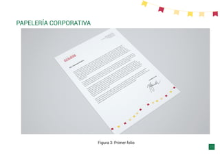 Figura 3: Primer folio
PAPELERÍA CORPORATIVA
25
 
