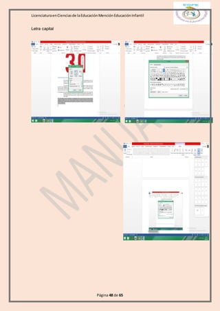 LicenciaturaenCienciasde laEducaciónMenciónEducaciónInfantil
Página 48 de 65
Letra capital
 