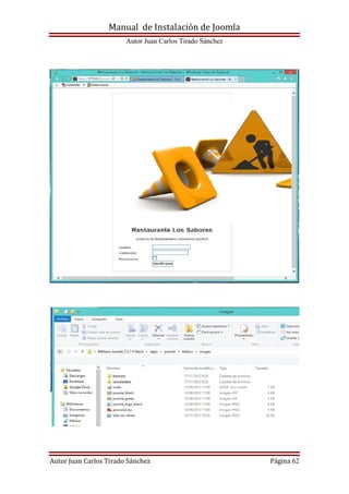 Manual de Instalación de Joomla
Autor Juan Carlos Tirado Sánchez
Autor Juan Carlos Tirado Sánchez Página 62
 