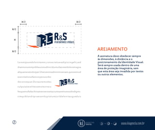 www.kiagencia.com.br
AREJAMENTO
A assinatura deve obedecer sempre
às dimensões, à distância e o
posicionamento da Identidade Visual.
Será sempre usada dentro de uma
área de proteção imaginária, sem
que esta área seja invadida por textos
ou outros elementos.
x
x/2
x/2 x/2
x/2
Loremipsumdolorsitamet,consectetueradipiscingelit,sed
diamnonummynibheuismodtinciduntutlaoreetdoloremagna
aliquameratvolutpat.Utwisienimadminimveniam,quisnostrud
exercitationullamcorpersuscibortisnislutaliquipexeacommo-
doconsequat.Duisautemveleumiriuredolorinhendreritin
vulputatevelitessemolestieconsequat,velillumdoloreeu
feugiatnullafacilisisatveroerosetaccumsanetiustoodiodignis-
simquiblanditpraesentluptatumzzrildelenitaugueduis
7
 