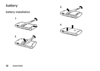 12 essentials
battery
battery installation
1.
2.
3.
4.
 