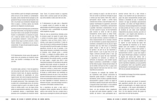 TEXTOS DE APROFUNDAMENTO TEÓRICO-CONCEITUAL

novos membros a partir da indicação e apresentação
prévia oral por um dos membros ou coordenadores
do projeto, sendo a decisão final de aceitação ou não
geralmente feita por consenso dos participantes. Este
não é um princípio que consideramos desejável para
todos os grupos, e constituiu apenas uma decisão
particular dos integrantes do presente grupo.
A primeira reunião foi facilitada pelos coordenadores
do Projeto Transversões, mas logo depois os usuários
assumiram todas as duas posições de facilitadores,
ficando os coordenadores na assessoria do grupo,
com o status de membro comum do grupo. Todos
os participantes receberam o manual de ajuda e
suporte mútuos logo no primeiro encontro, e vários
fizeram referência à importância de sua leitura e
compreensão. As regras de participação são aquelas
constantes no manual.

5.4.3) Apontamentos iniciais acerca dos grupos de
ajuda mútua com portadores de transtorno mental
maior, seus desafios e estratégias de como lidar
com eles

	
A presente seção, portanto, é fruto da experiência
com este grupo de ajuda mútua com portadores de
transtorno mental maior, de algumas experiências
pontuais realizadas em capacitações em outros
lugares do país, bem como de algumas experiências
prévias em grupos de usuários inseridos em serviços
de atenção psicossocial. Estas observações foram
cruzadas com a sistematização acima, de conceitos
e processo grupal em geral e em grupos de ajuda
mútua no sentido amplo, e por isso alguns temas
podem ser aparentemente repetidos, mas o objetivo
é exatamente abordar a especificidade destes
processos com os portadores de transtorno mental

200

maior. Assim, foi possível levantar os seguintes
tópicos sobre o processo grupal com este público,
seus vários desafios e sobre como lidar com eles:

a) O deslocamento do poder para o dispositivo
e a questão central do controle da ordem, da
agressividade e da violência no grupo; a manutenção
do dispositivo como o possibilitador do principal
efeito terapêutico do grupo:
Tendo em vista as características indicadas acima
do processo grupal nos grupos de ajuda mútua,
o controle do processo grupal é deslocado para
o dispositivo e para sua forma visível e literal, o
contrato e suas regras de convivência. E, tendo em
vista o fato de que os membros passaram de alguma
forma pela experiência psicótica aguda, com alguma
experiência concreta de caos no passado e com
traços dessas fantasias e ansiedades inconscientes
no presente, como indicado acima, o controle
da ordem e a evitação de conflitos abertos, com
agressividade ou violência explícita, torna-se uma
tarefa essencial. Este controle constitui, na opinião
de nossa equipe, o desafio mais difícil e mais
importante da proposta. Os facilitadores são apenas
guardiões deste poder centrado no dispositivo, só
podem exercê-lo pelo mandato provido pelo grupo
ao aprovar o contrato, e, mesmo assim, este poder
só pode ser exercido de forma discreta. E episódios
de tensão ou conflito abertos, que reverberam as
experiências anteriores de caos e crise, são difíceis
de serem revividos pela maioria, e tendem a afetar de
forma mais acentuada as pessoas que se encontram
em maior fragilidade no momento, fazendo-as se
afastarem do grupo, o que pode ameaçar inclusive a
sua própria continuidade e existência futura.
Daí a importância de evitar a todo custo a
emergência destes episódios abertos de vivência
caótica e sem controle. Para isso, o projeto inclui a
regra de que a aceitação do contrato é pré-requisito

Manual de ajuda e suporte mútuos em saúde mental

TEXTOS DE APROFUNDAMENTO TEÓRICO-CONCEITUAL

para a presença no grupo, e ele deve ser lido no
início da reunião no período da formação do grupo
e sempre que haja novatos. Além disso, todos os
participantes devem receber a cartilha básica
contendo este contrato, e são estimulados a lê-la. A
qualquer manifestação de julgamento, preconceito
ou agressividade, os facilitadores, particularmente
o guardião, interrompe o comportamento e diz que
isso não é possível no grupo. Um dos facilitadores
pode inclusive se sentar ao lado da pessoa,
acompanhá-la, dar-lhe suporte ou indicar limites,
em caso de notar a tendência à repetição. No
caso da ação continuar, a pessoa é convidada a se
retirar temporariamente até se recompor, devendo
um dos facilitadores ou pessoa amiga presente ser
convidada a acompanhá-la fora da sala por alguns
momentos para isso. Além disso, os facilitadores
podem reforçar a ideia de que as diferenças
de opiniões e de jeito de ser são importantes e
devem coexistir, e que no grupo não se tem que
chegar a nenhuma conclusão comum. E mais, que
os elos comuns do grupo são mais importantes:
a experiência do transtorno; as vivências de
sofrimento, de desamparo, como também aquelas
alegres e prazerosas; a possibilidade e a coragem
de falar delas no grupo; o desejo de fazer amigos, de
sair da solidão e de buscar ser feliz; e o grupo como
espaço especial criado para viver tudo isso, e daí a
importância de preservá-lo.
O dispositivo de condução das reuniões tem
seu fundamento neste princípio estruturante do
dispositivo grupal proposto: é realizado por dois
facilitadores, sendo um deles (o guardião) dedicado
exclusivamente a garantir a ordem e as regras de
convivência, devendo inclusive abrir mão de falar de
si enquanto estiver nesta função, e o outro podendo
falar de suas experiências pessoais e coletivas.
Assim, um dos principais efeitos terapêuticos
do grupo está neste processo repetitivo, a cada
reunião, de mostrar a seus participantes que é

possível conviver, falar de si, fazer vínculos e
amigos, e isso acontecer sem que cada pessoa e o
grupo não sejam necessariamente tomados pelas
fantasias e ansiedades de caos. A existência do
contrato e do lugar de facilitador, particularmente
do guardião, e em rodízio, sem fixação definitiva a
uma pessoa, funciona analogicamente como o totem
da horda primitiva de Freud, ou como a reiteração
da existência de uma ordem social objetivada,
independente das pessoas concretas, que deve ser
preservada, e que ninguém pode destroná-la, ou
assumir o poder e subjugar os demais.
Sabemos que temporariamente isso é assimilado
em sua literalidade, ou seja, na tendência de
se “agarrar” ao corpo concreta das regras, sem
muita capacidade de simbolizá-la ou de tomá-la
também como uma metáfora a ser interpretada.
Mas aqui o processo é sempre muito gradual, e,
à medida que as situações limítrofes e ambíguas
necessariamente ocorrem, o grupo será exigido a
fazer alguma flexibilização cuidadosa e consensual
de algumas das normas pelo coletivo, sem a
usurpação ou abrir mão deste poder preservador da
ordem no grupo. Esta vivência coletiva também tem
enorme importância terapêutica, por que possibilita
aos participantes terem esta experiência gradual
de flexibilização e metaforização das normas, que é
difícil de ser realizada individualmente.

b) A importância do espaço livre de fala e expressão,
e da reunião “arroz com feijão”:
	
A maioria das pessoas que passam ou passaram
pela experiência psicótica têm um senso muito
agudo da desvalorização e do estigma social que
isso representa, e têm poucas oportunidades de
serem ouvidas com atenção e serem valorizadas.
Este é um dos objetivos centrais dos grupos de
ajuda mútua com este tipo de pessoa.	

Manual de ajuda e suporte mútuos em saúde mental

201

 