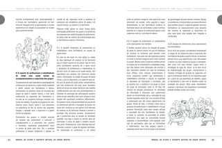 FORMAÇÃO BÁSICA OPERATIVA PARA FACILITADORES E APOIADORES

induzido principalmente pela responsabilidade e
a firmeza dos facilitadores, garantindo um bom
clima de interação entre os participantes e criando
expectativas em relação ao que poderá ser trazido
para a próxima reunião.

sentido de dar segurança inicial e colaborar na
assessoria aos verdadeiros atores da ajuda e do
suporte mútuos, os usuários e os familiares.
Podemos então pensar as várias formas desta
participação profissional nos grupos e na gestão de
um programa mais amplo de grupos de ajuda mútua,
em graus cada vez maiores de autonomização para
os facilitadores usuários e familiares:

6.1) A atuação temporária de profissionais ou
trabalhadores como facilitadores em grupos de
ajuda mútua:

6) O suporte de profissionais e trabalhadores
de saúde e/ou saúde mental no
acompanhamentona e supervisão dos grupos:
Consideramos de vital importância a participação de
profissionais de saúde e/ou saúde mental ajudando
e dando suporte aos facilitadores e demais
participantes no processo inicial de formação dos
grupos de ajuda e suporte mútuos, e mais tarde
colaborando na supervisão dos facilitadores e,
no caso de um programa municipal montado com
bolsas de trabalho, na gestão do programa em seus
diversos níveis. Assim, temos o que chamamos
na experiência do Rio de Janeiro das seguintes
funções: o apoiador local, o supervisor e o gestor
central do programa.
Diretamente nos grupos, a direção principal
de atuação dos profissionais é estimular o
empoderamento e a autonomia dos usuários
e familiares, repassando gradualmente todos
os postos de poder para eles. Daí, a presença
profissional é sempre temporária e apenas no

32

Em caso de não haver em uma região ou cidade
as duas lideranças de usuários ou de familiares
que se sintam capazes de se colocar logo de início
como facilitadores, podemos ter o apoio inicial
e temporário de profissionais e trabalhadores de
serviços locais de saúde ou de saúde mental, com
experiência com pessoas com transtorno mental
severo, interessados na criação de grupos de ajuda
mútua, e que se disponham a se capacitar para tal.
No caso de grupos de ajuda mútua, recomendamos
que este profissional não atue como facilitador
dentro do serviço de saúde mental em que trabalha
cotidianamente, para não criar constrangimentos à
liberdade de expressão dos participantes usuários
deste serviço específico, bem como porque as duas
funções têm significados simbólicos diferenciados.
De qualquer forma, esta possibilidade de suporte de
um profissional permite a montagem de grupos em
locais sem nenhuma ou com apenas uma liderança
de usuários ou de familiares disposta a assumir a
atividade. Nas primeiras reuniões, recomenda-se
que o profissional atue na posição do facilitador
guardião, mas logo o usuário ou familiar deve ser
estimulado a trocar de papel e também assumir
este posto. Gradualmente, outra liderança deve ser
chamada a assumir o papel de segundo facilitador,
em substituição ao profissional, e, se ambos

Manual de ajuda e suporte mútuos em saúde mental

FORMAÇÃO BÁSICA OPERATIVA PARA FACILITADORES E APOIADORES

ainda se sentirem inseguros, este pode ficar como
observador da reunião, como sugerido a seguir.
Gradualmente, os dois facilitadores usuários ou
familiares devem ser estimulados a atuar sozinhos,
podendo ter o suporte do profissional apenas como
supervisor externo, como descrito abaixo.

6.2) A atuação de profissionais ou trabalhadores
como observadores das reuniões:
É também possível pensar na situação de grupos
de ajuda ou suporte mútuos em que há lideranças
de usuários ou familiares para atuarem como
facilitadores, mas estas não têm experiência prévia
ou ainda se sentem inseguras para iniciar sozinhos
os grupos. Nestes casos, é possível também pensar
no suporte de um profissional ou trabalhador amigo,
que atue apenas como observador das reuniões e
que intervenha somente em caso de problemas
mais difíceis, como indicado anteriormente. É
muito importante também que profissionais e
trabalhadores controlem o impulso de responder
as demandas de informação e orientação, pois
ao fazerem isso, a tendência é do grupo se tornar
um grupo de orientação, como se faz hoje nos
serviços de atenção psicossocial. As demandas
de informação e discussão com profissionais
devem ser encaminhadas para a realização de uma
reunião específica deste tipo, com convites formais
a profissionais que não atuam regularmente nos
grupos. Acima de tudo, o princípio chave para a
presença de profissionais e trabalhadores é de que
qualquer intervenção deles deve sempre reforçar
a autoridade dos dois facilitadores de plantão,
e nunca se sustentar na autoridade do próprio
profissional. Isso pode ser concretizado fazendo
sugestões e recomendações como qualquer outro
tipo de participante, para que os facilitadores
a implementem. Isso lhes propicia suporte e
segurança nesta fase inicial do grupo e do processo

de aprendizagem de como facilitar reuniões. Nestas
circunstâncias, é recomendável que este profissional
deva também assumir o papel de apoiador local dos
facilitadores, ou necessariamente estar presente
nas reuniões de supervisão já disponíveis na
área, para terem uma atuação bem integrada e
coordenada.

6.3) A atuação de profissionais como supervisor(es)
dos facilitadores:
Já no início dos grupos, consideramos fundamental
a criação de um dispositivo para a supervisão dos
facilitadores de ajuda e suporte mútuos, no qual eles
possam trocar suas experiências, suas dificuldades
e acertos nos seus respectivos grupos e atividades,
bem como tirar suas dúvidas, sugerir entre si
estratégias de ação etc. Assim, já na fase inicial
de implementação dos grupos, recomendamos a
imediata formação de grupo(s) de supervisão em
que os profissionais devem ter um importante papel
de, a partir de sua experiência de trabalho, ajudar
os facilitadores a lidar com os desafios usuais da
condução dos grupos. Mais tarde, facilitadores
usuários e familiares com experiência consolidada
poderão também ocupar esta função.

Manual de ajuda e suporte mútuos em saúde mental

33

 