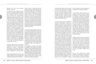 TEXTOS DE APROFUNDAMENTO TEÓRICO-CONCEITUAL

denotando, entre outras coisas, isolamento,
desespero e vida caótica.
De nossa parte, a partir da pesquisa no Rio de
Janeiro e do estudo de Reis (2007), percebemos
que, muito além desta impressão inicial de uma
visão estritamente médica, esta perspectiva
constitui na verdade um dispositivo inicial
desculpabilizante, que visa absolver em um primeiro
momento o alcoolista e sua família da culpa moral
(o indivíduo é portador de uma doença incurável,
e não imoral, desviante ou psicologicamente
fraco). Em um segundo momento, porém, quando o
indivíduo já está integrado ao grupo e assume o seu
processo de recuperação, o dispositivo aciona uma
radical mudança no sentido da individualização,
convertendo o alcoolismo em problema moral e
espiritual de inteira responsabilidade de cada
indivíduo. Assim, esta abordagem do AA envolve
aspectos somáticos, mentais e principalmente
morais e espirituais em uma combinação complexa,
com aspectos similares às representações sociais
dos fenômenos mentais das classes populares
brasileiras, na linha dos fenômenos do “nervoso”,
já bastante sistematizados pela antropologia social
brasileira76, particularmente por pesquisadores
associados a Luís Fernando Duarte (1986; DUARTE
e LEAL, 1998), mas com particularidades de
individualização muito próprios;

k) Reinarmar (1995) indica que esta perspectiva
individualizante do AA é coerente com suas raízes
protestantes, ao localizar a responsabilidade
exclusivamente em cada pessoa, através de um
foco individualista e terapêutico. Nesta abordagem,
qualquer consideração de aspectos sociais,

76 Para maiores detalhes sobre o assunto, ver nesse
volume da coletânea o texto de Liana Fonseca sobre
o modelo do nervoso, bem como meu trabalho sobre
experiências de projetos populares em saúde mental.

184

estruturais, políticos e culturais que possam ser
aventados para explicar o ato de beber tendem a ser
definidos como questões “externas”, sendo excluídas
dos encontros ou interpretadas como evidência de
desculpa, negação ou racionalização da situação
pessoal, e, portanto, como clara manifestação
da doença. De nossa parte, no Rio de Janeiro,
percebemos que a maioria das avaliações feitas em
nosso país por autores ligados à esquerda indicam
neste tema os principais efeitos de alienação,
individualização e privatização de questões sociais
e políticas da abordagem do AA, não promovendo
a consciência crítica sobre o estímulo ao consumo
do álcool pela sociedade atual, nem o engajamento
dos indivíduos em processos de defesa de direitos e
mudança cultural e social;

l) ainda sobre os aspectos religiosos e espirituais
do AA, Reinarmar (1995) avalia que, embora não
confessional ou denominacional, o AA mantém uma
abordagem profundamente religiosa, por meio de
um sentido de recuperação inspirado na conversão
religiosa do tipo evangélica. Indica que algumas
feministas irão enfatizar que a representação do
poder superior reproduz os modelos patriarcais
e masculinos. De nossa parte, no Rio de Janeiro,
constatamos que essa representação espiritualizada
da recuperação também encontra resistência entre
os profissionais, dada a sua formação laica e
racionalista.
Outros avaliadores, como David e Jansen (1998),
mais simpáticos ao AA, assinalam que a linguagem
religiosa dos 12 passos é também metafórica, do tipo
koan (espécie de enigma usado pelos zen-budistas
para meditação e crescimento espiritual). Reinarmar
(1995), mesmo sendo mais crítico que os dois autores,
reconhece que, apesar desses componentes religiosos,
não há qualquer elemento prescritivo de tipo
protestante ou vitoriano relativo ao campo da moral
sexual ou de uma perfeição moral antiquada;

Manual de ajuda e suporte mútuos em saúde mental

TEXTOS DE APROFUNDAMENTO TEÓRICO-CONCEITUAL

m) este mesmo pesquisador, a partir de sua revisão
da literatura, critica o modelo do AA, como baseado
em uma psicologia pragmática e racionalista
inspirada nos primeiros psicólogos cognitivos
tais como Willian James, remodelando conceitos
religiosos como “pecado” e “retribuição” na forma
de “defeitos de caráter”, “correção”, que parecem
lembram a sensibilidade moderna norte-americana,
anticlerical, pós-proibição do álcool;

n) outra linha muito comum de avaliação do
AA critica a representação do caminho para a
recuperação e para se retomar o controle, como
requerendo a admissão da completa ausência de
poder e pela admissão do “Poder Superior”. Visões
mais simpáticas ao AA, como as de David e Jansen
(1998), afirmam que esta é uma abordagem inicial
necessária ao sentimento de onipotência típico dos
alcoolistas, como se capazes de pleno controle de
si, em paralelo a uma denegação do caos de suas
vidas, e cuja saída passa pela conexão com os
colegas de grupo, e, gradativamente, pelo controle
efetivo de suas próprias vidas. Apontam ainda
que há frequentes confusões na compreensão
deste aspecto por visões mecânicas, positivistas e
reducionistas de algumas ciências comportamentais,
e que a recuperação só pode ser entendida como
processo dialético de várias fases, com algumas
semelhanças a certos tipos de psicoterapia ou
estratégias espirituais de desenvolvimento pessoal,
que resultam necessariamente em empoderamento
gradual da pessoa. De minha parte, a partir de
nossa pesquisa etnográfica no Rio de Janeiro, avalio
que o processo de saída do caos e a fase inicial de
recuperação tem um potencial de fazer o indivíduo
retornar à vida social e ao trabalho, com claros
efeitos de empoderamento, mas, no longo prazo, a
padronização da dinâmica grupal (tema do próximo
item), o leque repetitivo de dispositivos e o corpo
doutrinário, com as características já revisadas

acima, não estimulam formas mais avançadas de
empoderamento e de individuação psicológica;

o) nossa pesquisa constatou também que, ao
enfatizarem a difusão em massa sem depender
de especialistas, e evitando qualquer forma de
risco e imprevisto, o AA optou por uma dinâmica
predominante de reunião estereotipada, baseada no
modelo de auditório, marcado por relações unívocas
com o palestrante, sem permitir variações temáticas
e criatividade. Por exemplo, modelos de reunião na
forma de círculo possibilitariam diferentes tipos
de relações cruzadas, mais horizontalizadas e
igualitárias, bem como poderiam ser mais flexíveis
para diferentes temáticas. Estas alternativas
poderiam ser fomentadas em fases mais avançadas
de desenvolvimento dos grupos, bem como de seus
membros, estimulando a individuação psicológica e
a formação de identidades pessoais e sociais mais
flexíveis e criativas, capazes de lidar com níveis
crescentes de desafios;

p) finalmente, penso que, apesar da importância
histórica do AA como modelo matriz de ajuda mútua,
os movimentos sociais atuais mais engajados,
inclusive o próprio movimento de usuários em
vários países, tendem a inserir os grupos de ajuda
mútua em um leque mais amplo de dispositivos
e estratégias de empoderamento, como grupos
de suporte mútuo, defesa dos direitos, ações de
transformação do estigma e representações sociais
na cultura e na sociedade, e militância social e
política.

Como se pode depreender desta síntese
esquemática, o processo doutrinário e associativo
do AA é bastante complexo, multifacetado e
objeto de polêmicas em seu processo de avaliação,

Manual de ajuda e suporte mútuos em saúde mental

185

 