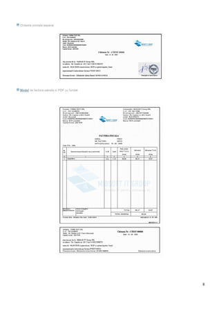 8
Chitanta printata separat.
Model de factura salvata in PDF cu fundal.
 