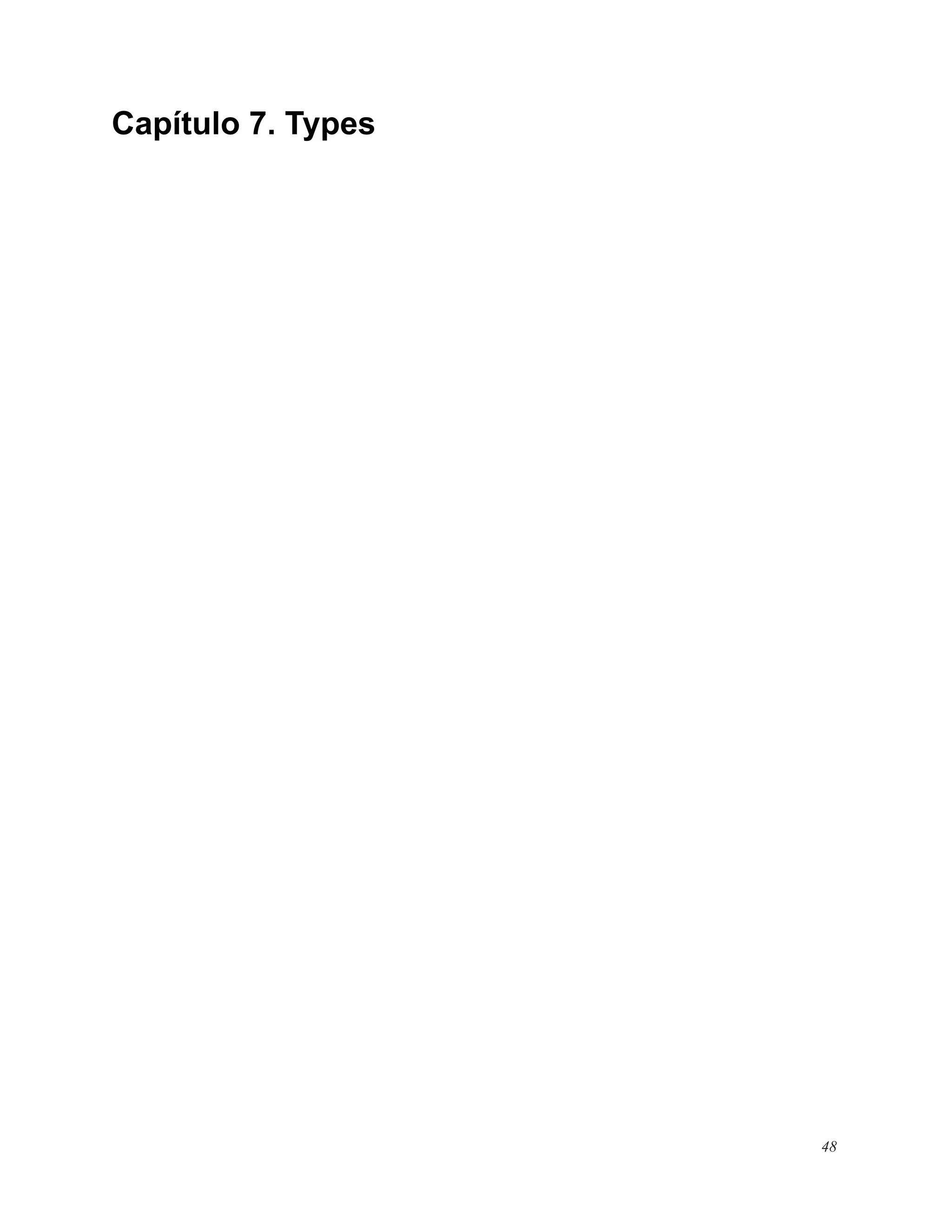Capítulo 7. Types
48
 