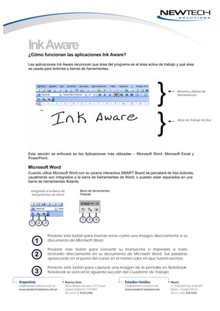 InkAware
¿Cómo funcionan las aplicaciones Ink Aware?
Las aplicaciones Ink Aware reconocen que área del programa es el área...