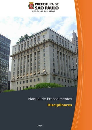 Manual de Procedimentos
Disciplinares
2014
 