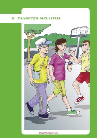 II. DIABETES MELLITUS




           BlogEnfermagem.com
 