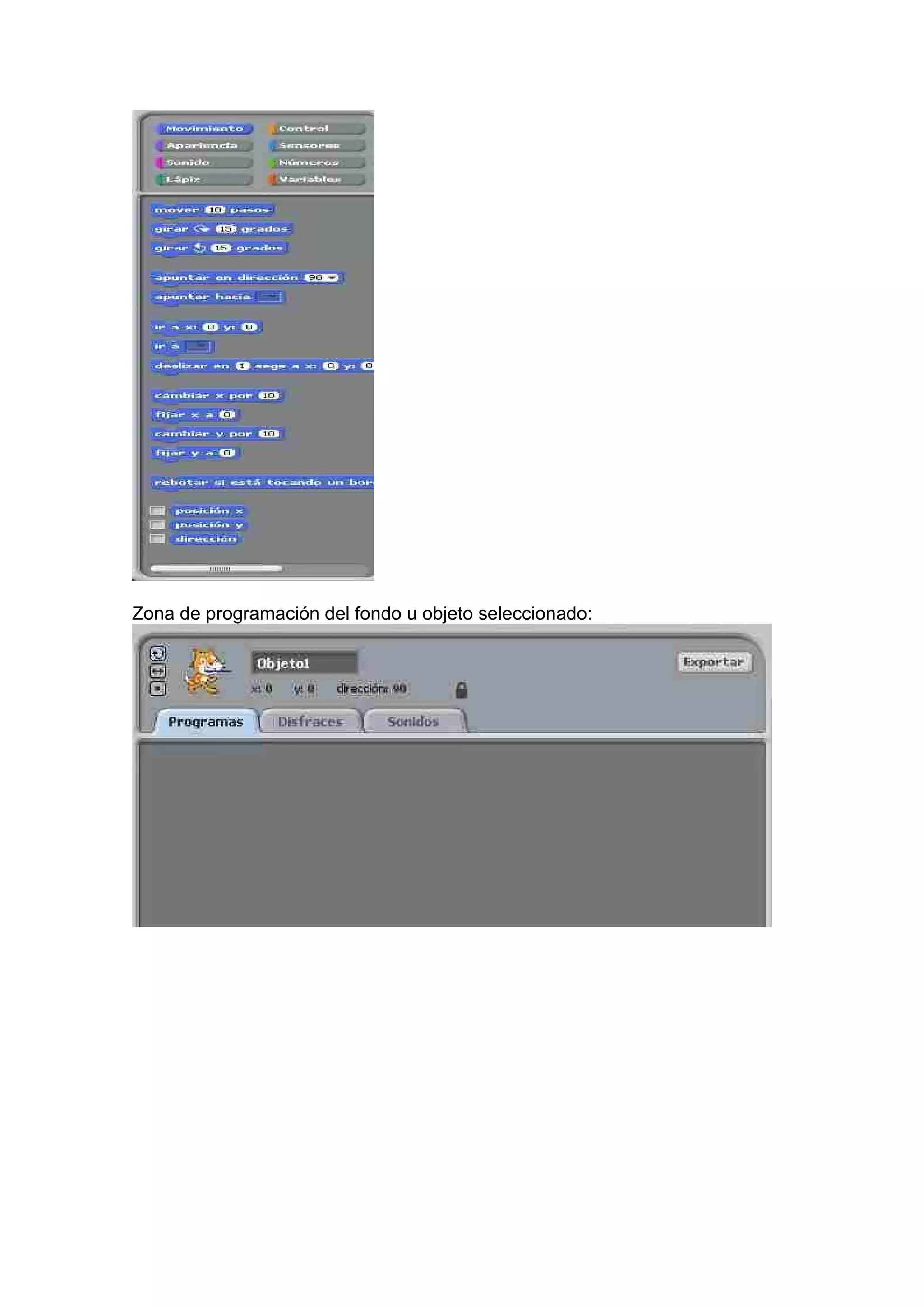 Zona de programación del fondo u objeto seleccionado:
 