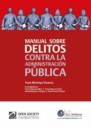 1
Manual sobre delitos contra la administración pública
 