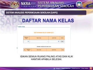 ISIKAN SEMUA RUANG PALING ATAS DAN KLIK HANTAR APABILA SELESAI. 