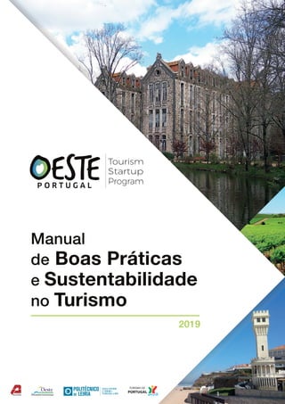 Manual
de Boas Práticas
e Sustentabilidade
no Turismo
2019
 