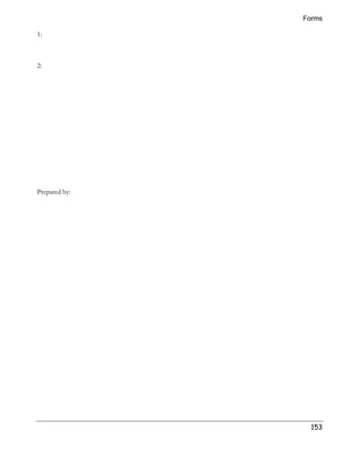 Forms 
153 
1: 
2: 
Prepared by: 
 