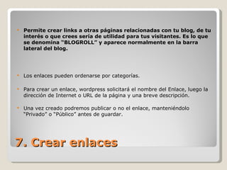 <ul><li>Permite crear links a otras páginas relacionadas con tu blog, de tu interés o que crees sería de utilidad para tus...
